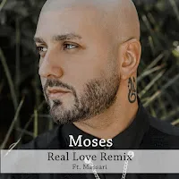 Moses — Real Love (Remix) (Feat. Massari) — обложка